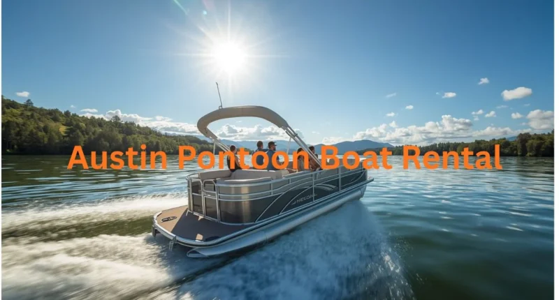 Austin Pontoon Boat Rental